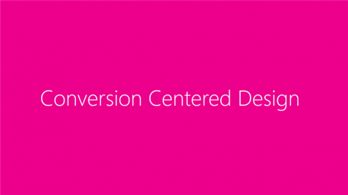 I 7 principi fondamentali del Conversion Centered Design