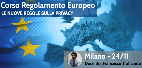 Regolamento Europeo – Le Nuove Regole sulla Privacy